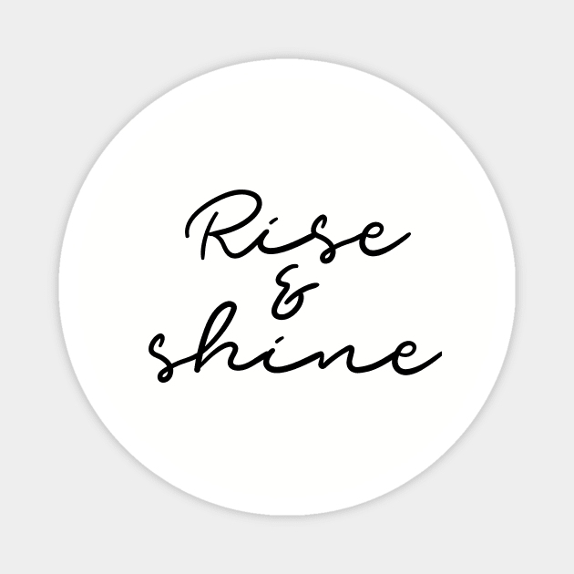 Rise and shine Magnet by LemonBox